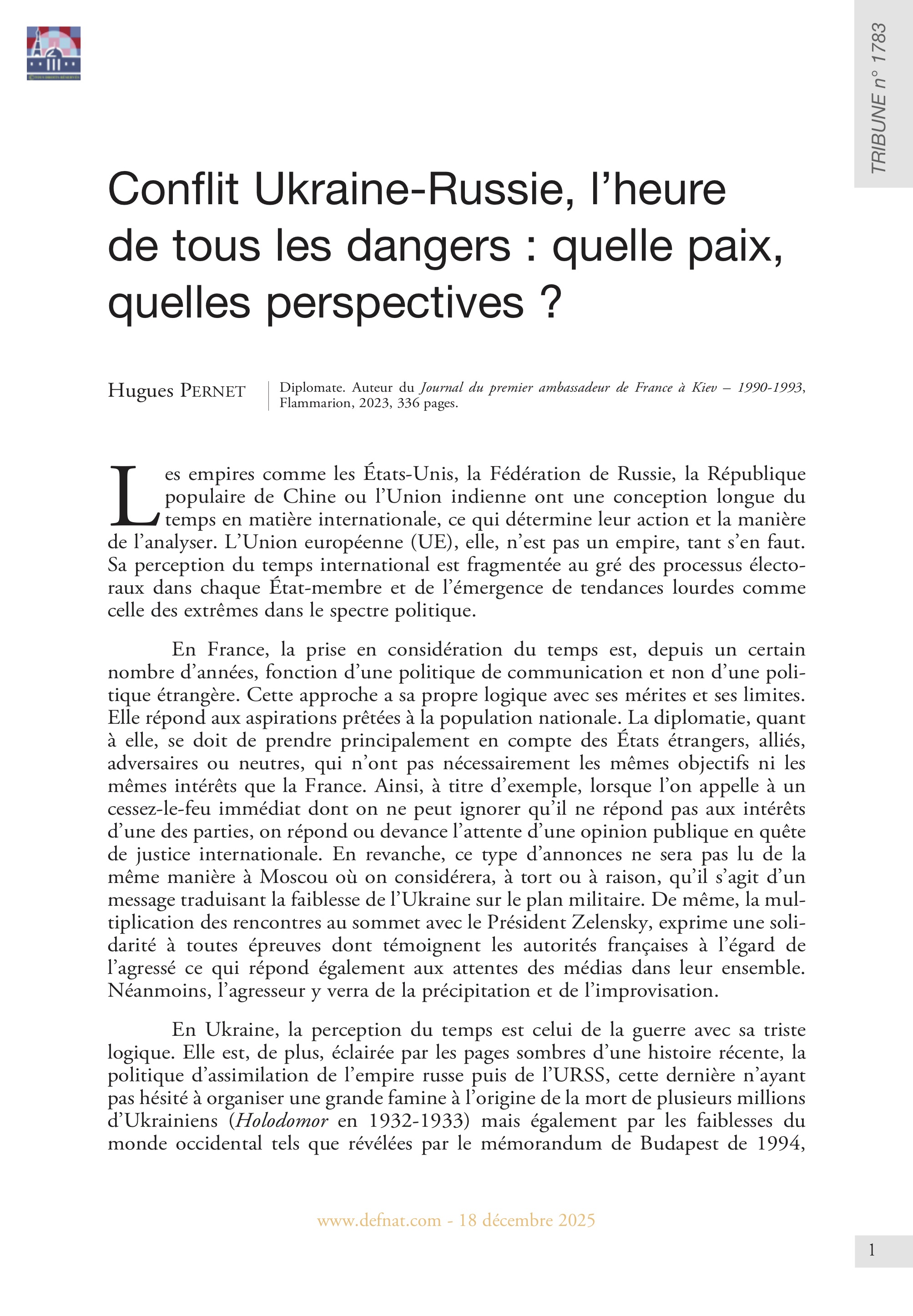 Conflit Ukraine-Russie, l&rsquo;heure de&nbsp;tous&nbsp;les&nbsp;dangers&nbsp;: quelle&nbsp;paix, quelles&nbsp;perspectives&nbsp;? (T&nbsp;1783)
